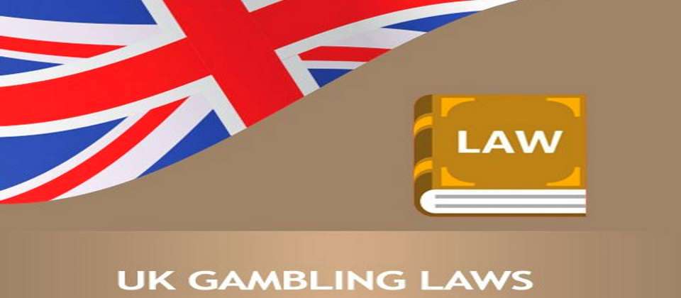 UK Gambling Laws and Regulations