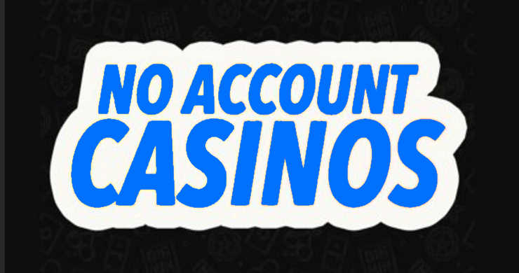 No Sign Up Casinos online