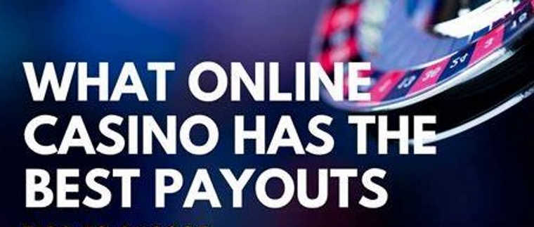 Trusted Best Payout Casinos